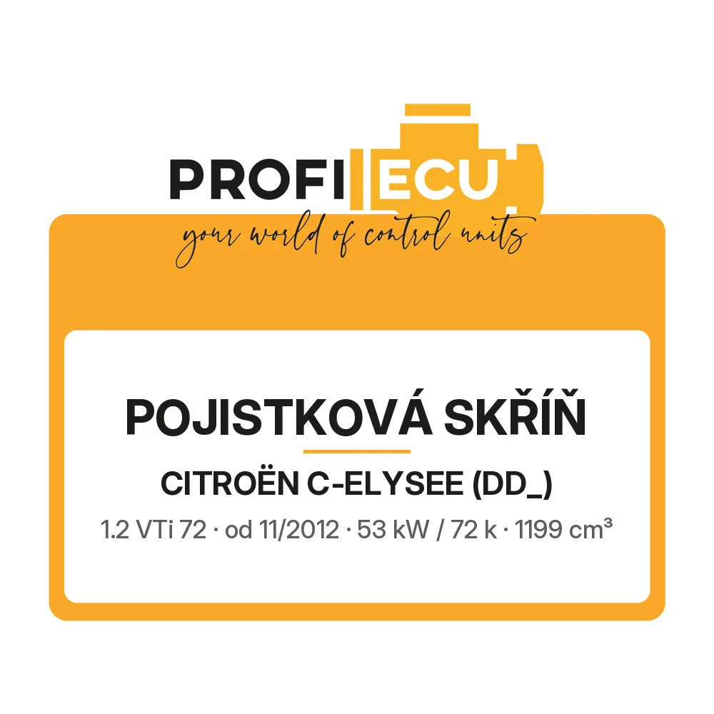Etiketa ProfiECU: Pojistková skříň pro Citroën C-ELYSEE 1.2 VTi 72 53 kW