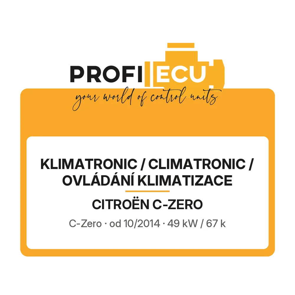 Etiketa ProfiECU: Klimatronic / climatronic / Ovládání Klimatizace pro Citroën C-ZERO C-Zero