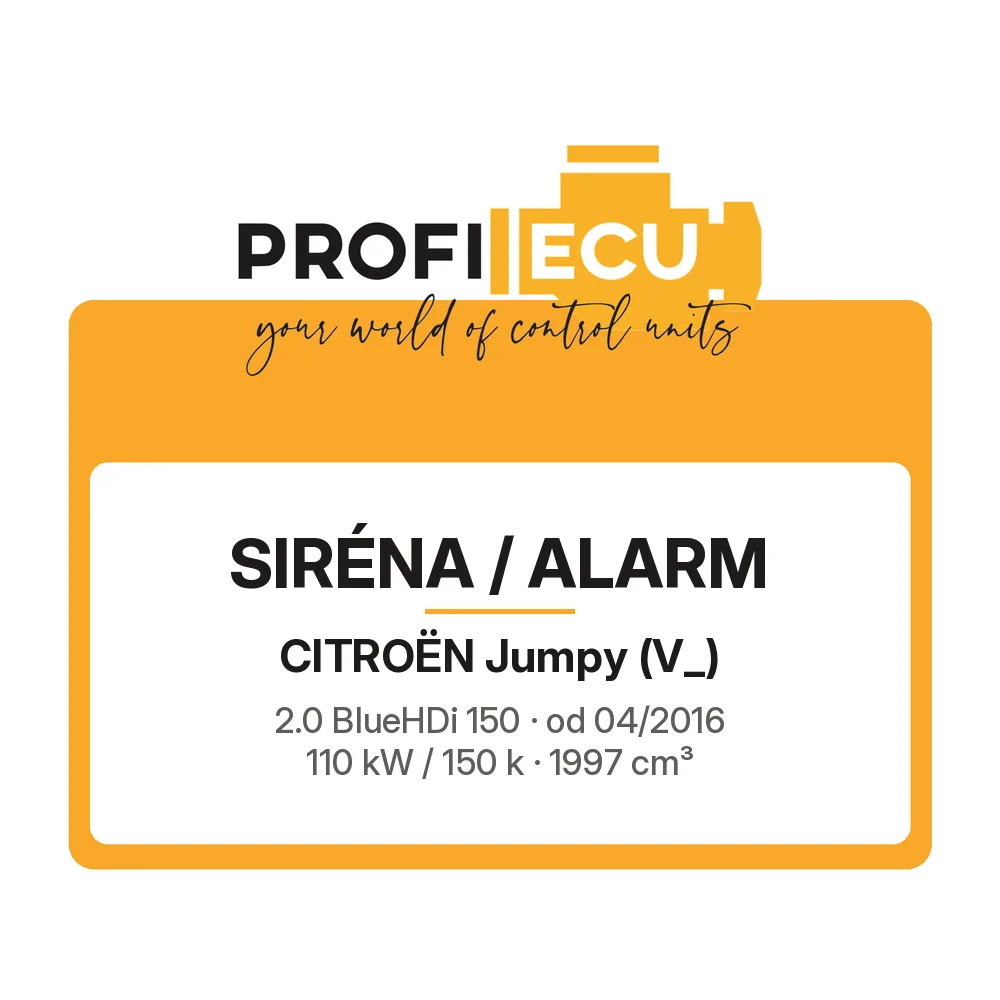 Etiketa ProfiECU: Siréna / Alarm pro Citroën Jumpy 2.0 BlueHDi 150 110 kW
