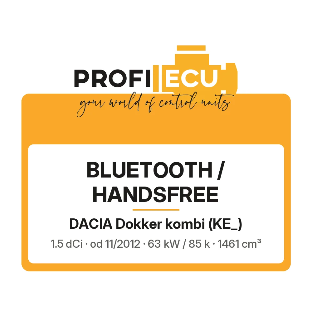 Etiketa ProfiECU: Bluetooth / Handsfree pro Dacia Dokker kombi 1.5 dCi 63 kW