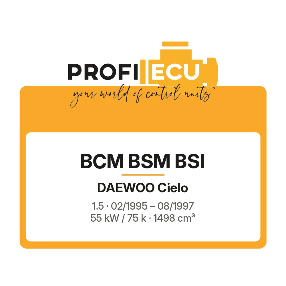 Etiketa ProfiECU: BCM BSM BSI pro Daewoo Cielo 1.5 55 kW
