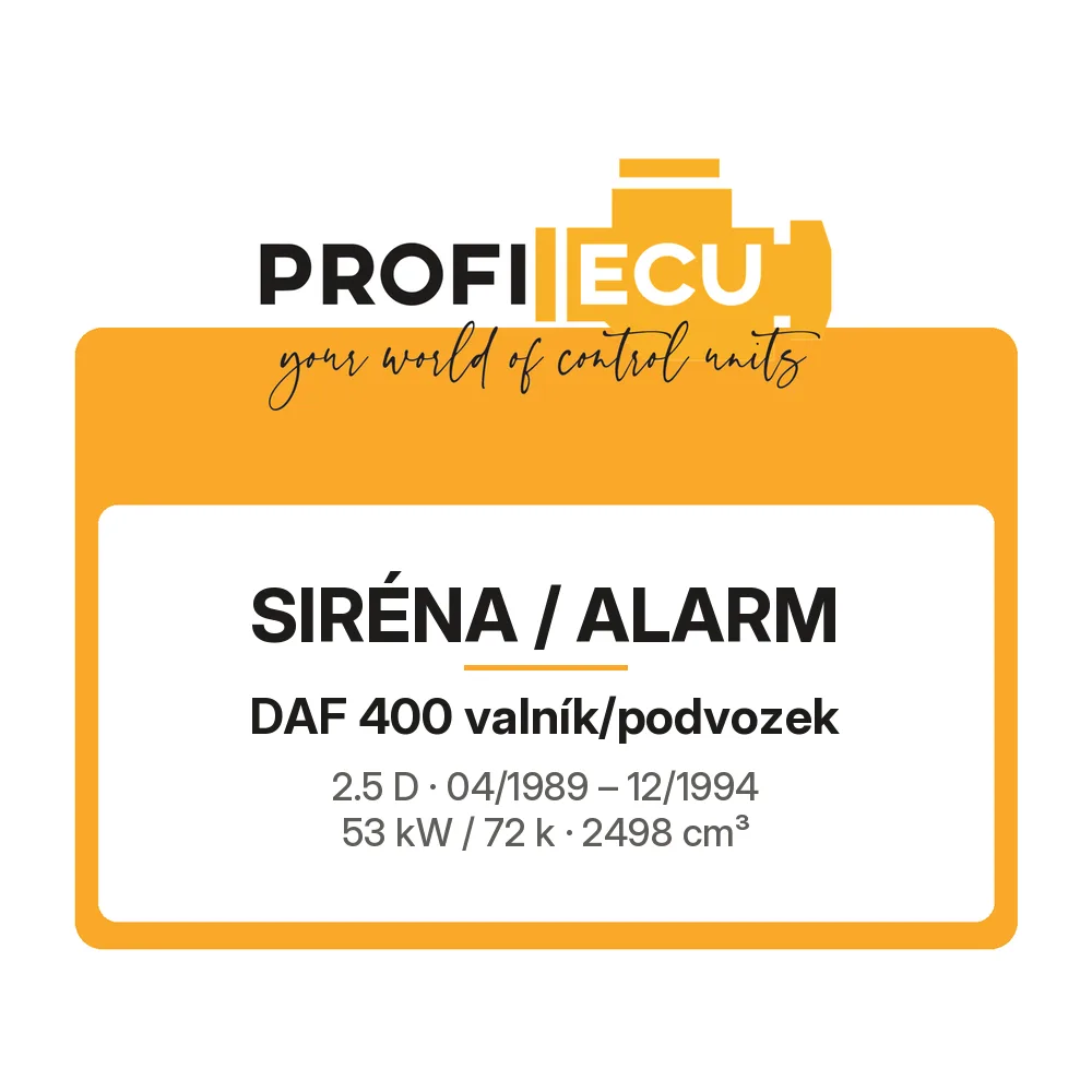 Etiketa ProfiECU: Siréna / Alarm pro DAF 400 valník/podvozek 2.5 D 53 kW