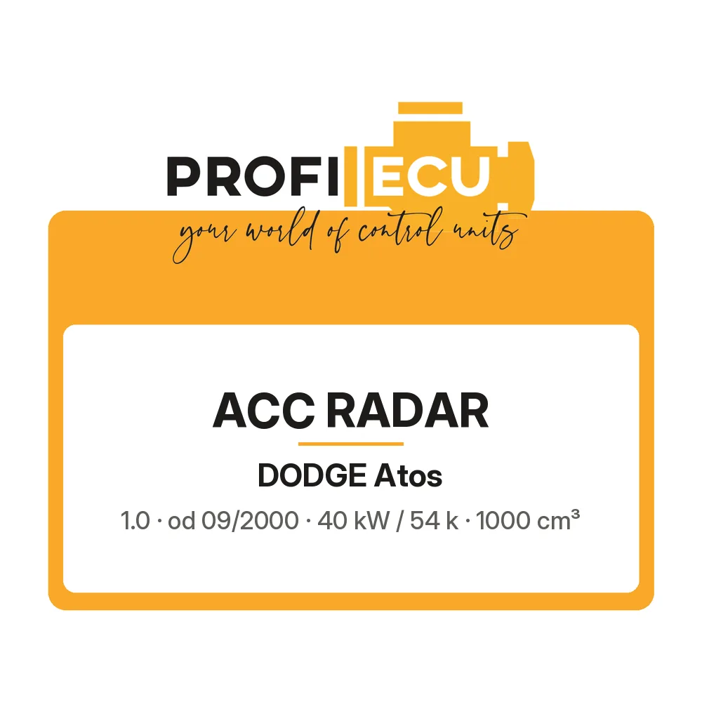 Etiketa ProfiECU: ACC Radar pro Dodge Atos 1.0 40 kW