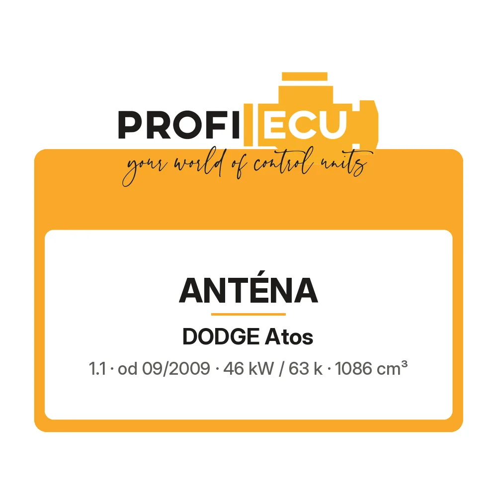 Etiketa ProfiECU: Anténa pro Dodge Atos 1.1 46 kW