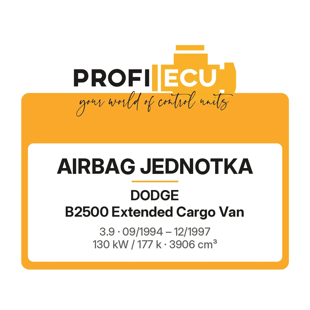 Etiketa ProfiECU: Airbag jednotka pro Dodge B2500 Extended Cargo Van 3.9 130 kW