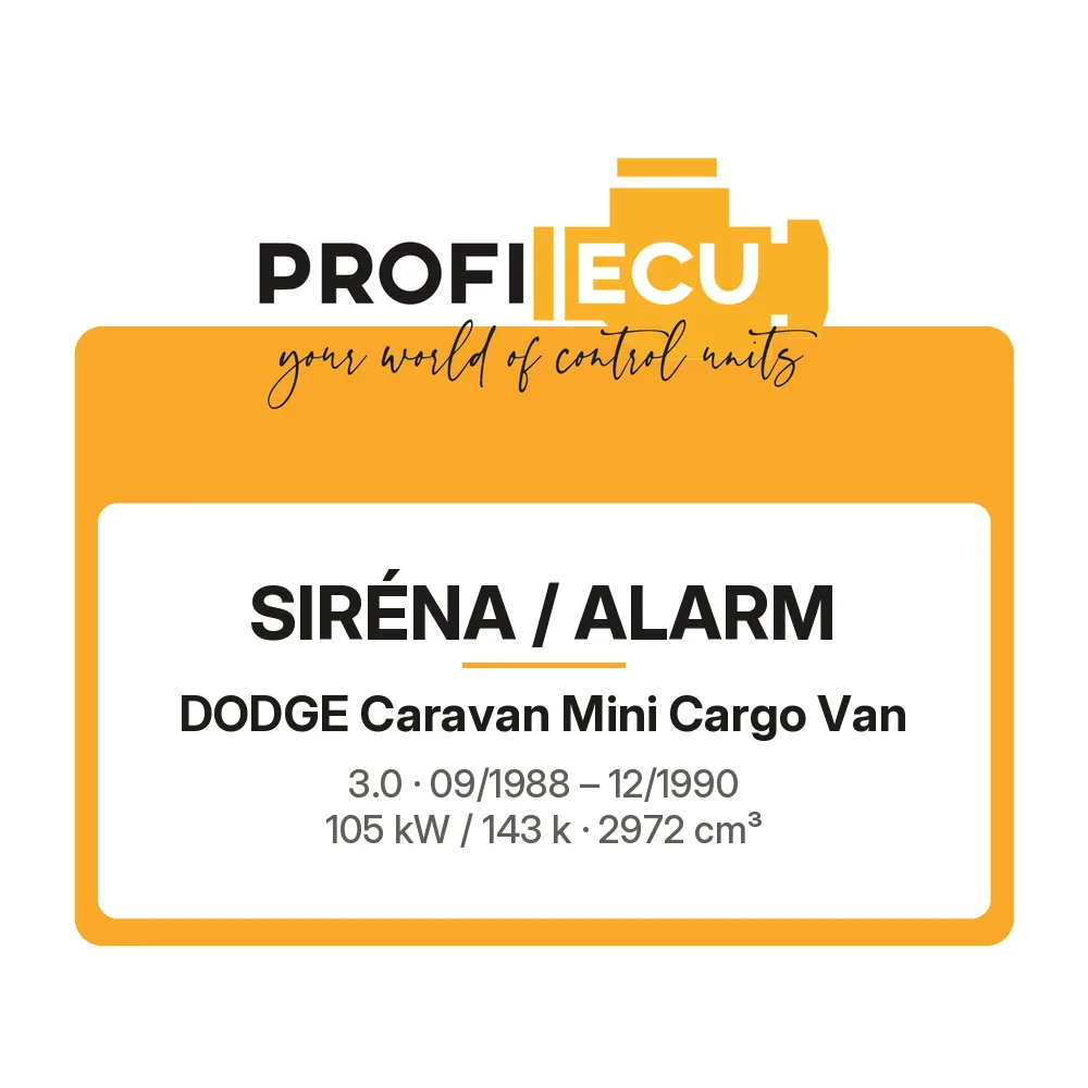 Etiketa ProfiECU: Siréna / Alarm pro Dodge Caravan Mini Cargo Van 3.0 105 kW