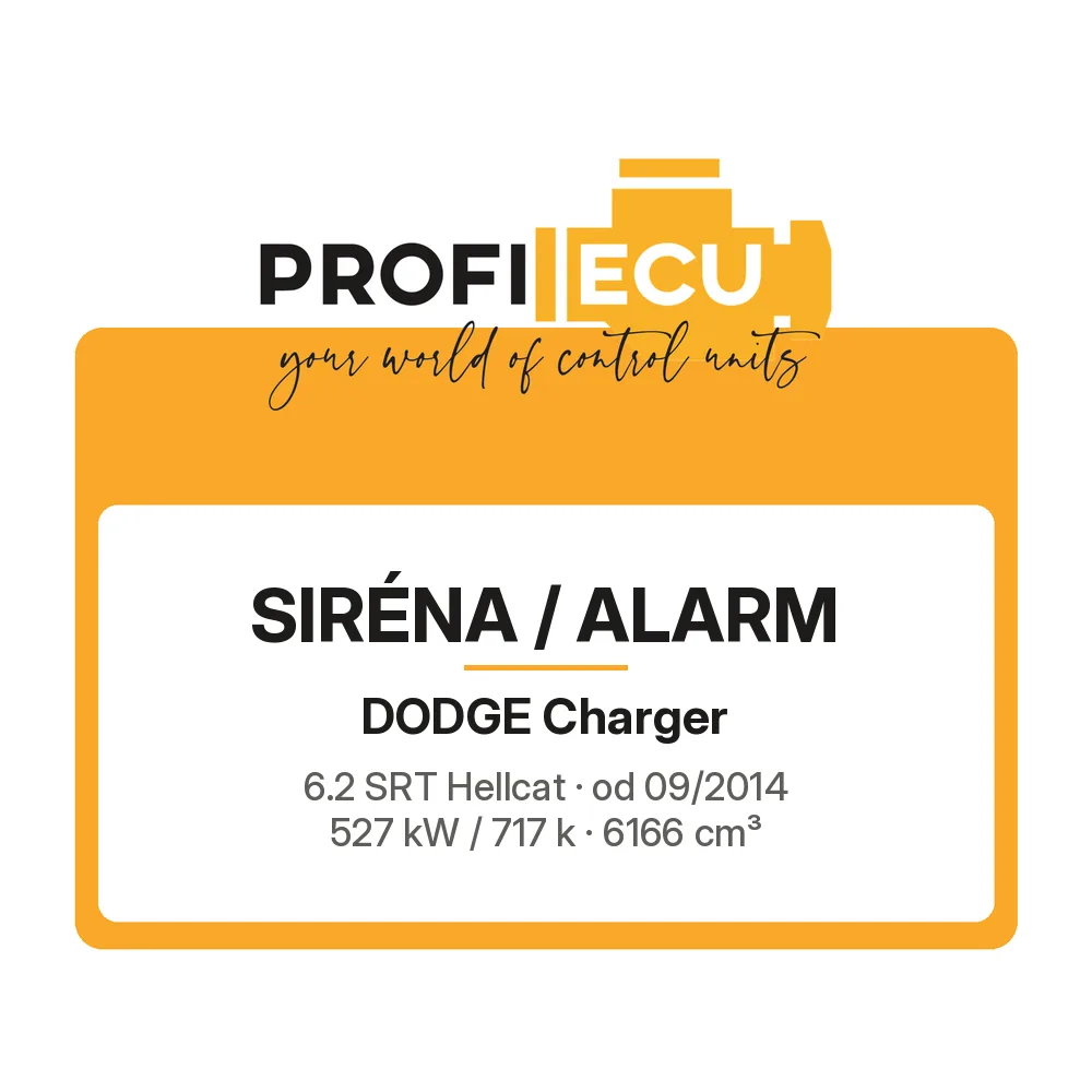 Etiketa ProfiECU: Siréna / Alarm pro Dodge Charger 6.2 SRT Hellcat 527 kW