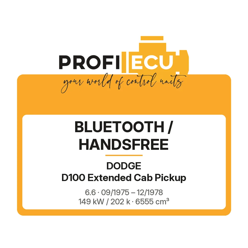 Etiketa ProfiECU: Bluetooth / Handsfree pro Dodge D100 Extended Cab Pickup 6.6 149 kW