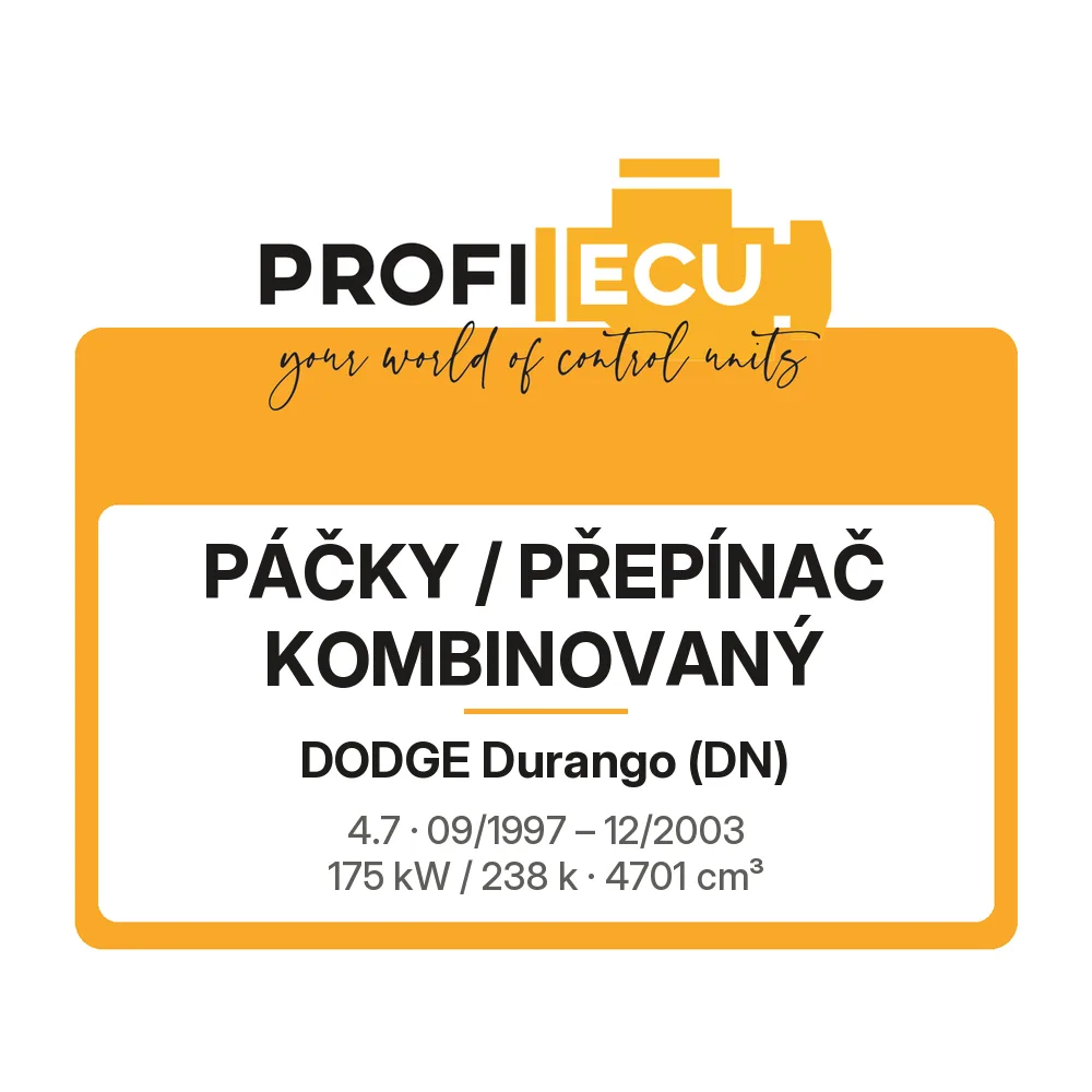 Etiketa ProfiECU: Páčky / Přepínač kombinovaný pro Dodge Durango 4.7 175 kW