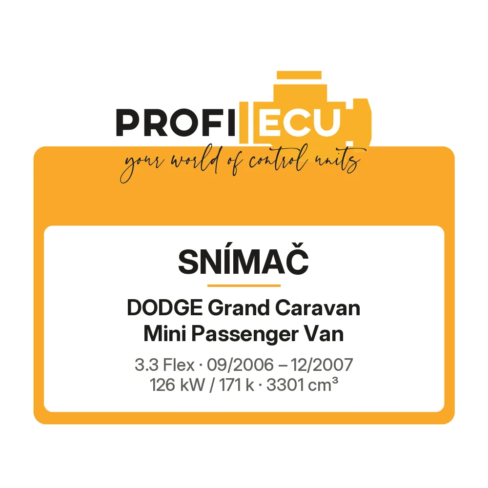 Etiketa ProfiECU: Snímač pro Dodge Grand Caravan Mini Passenger Van 3.3 Flex 126 kW