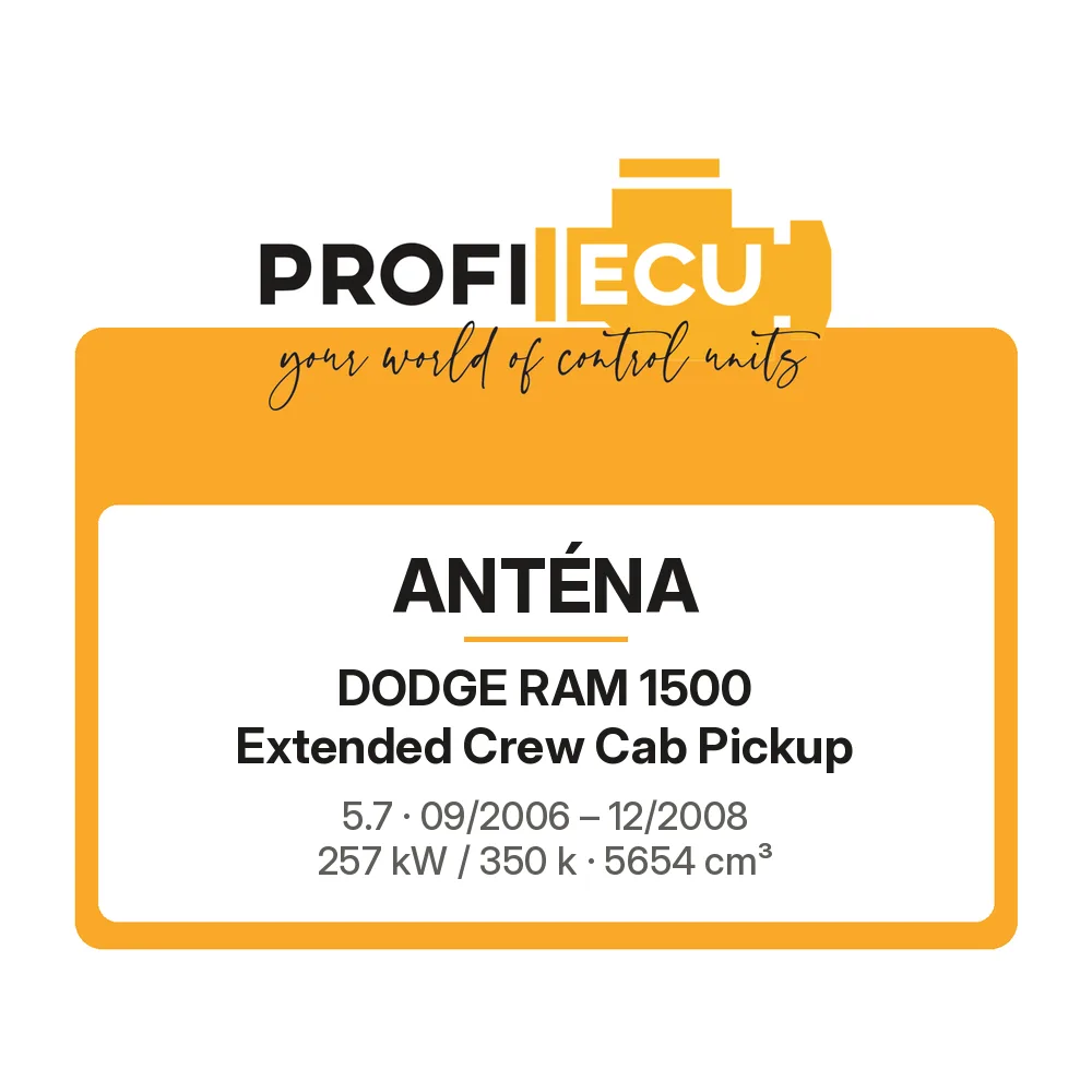 Etiketa ProfiECU: Anténa pro Dodge RAM 1500 Extended Crew Cab Pickup 5.7 257 kW