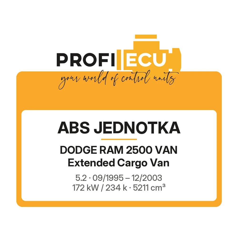 Etiketa ProfiECU: ABS jednotka pro Dodge RAM 2500 VAN Extended Cargo Van 5.2 172 kW