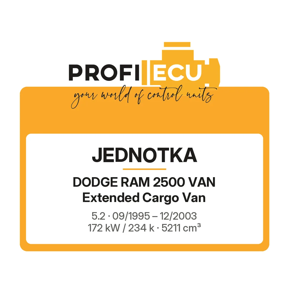 Etiketa ProfiECU: Jednotka pro Dodge RAM 2500 VAN Extended Cargo Van 5.2 172 kW