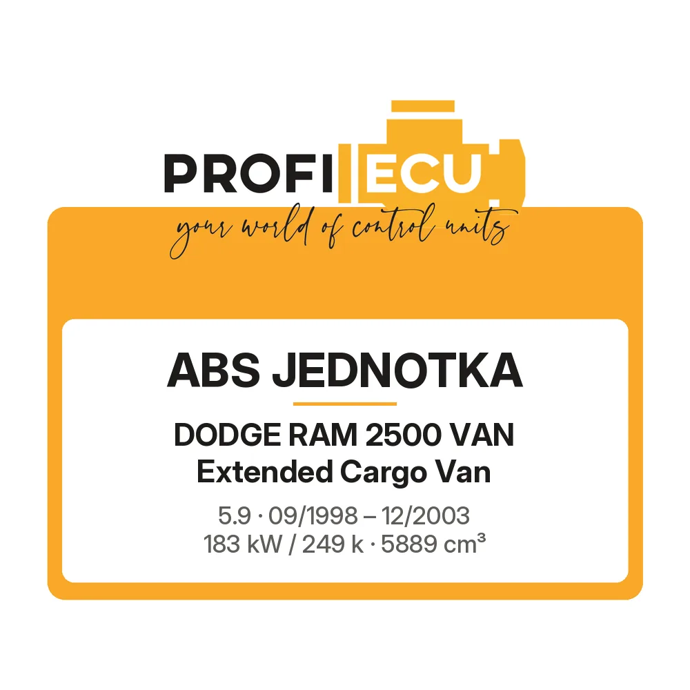 Etiketa ProfiECU: ABS jednotka pro Dodge RAM 2500 VAN Extended Cargo Van 5.9 183 kW