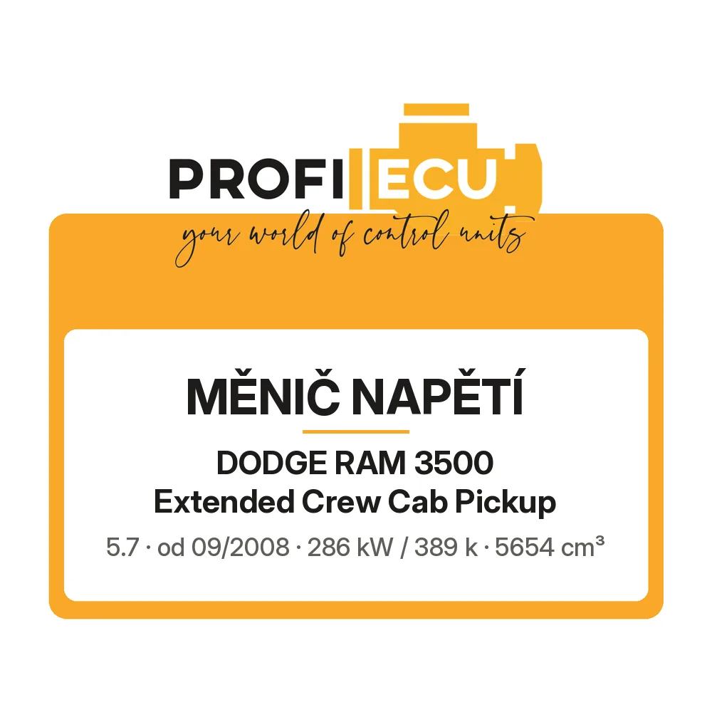 Etiketa ProfiECU: Měnič napětí pro Dodge RAM 3500 Extended Crew Cab Pickup 5.7 286 kW