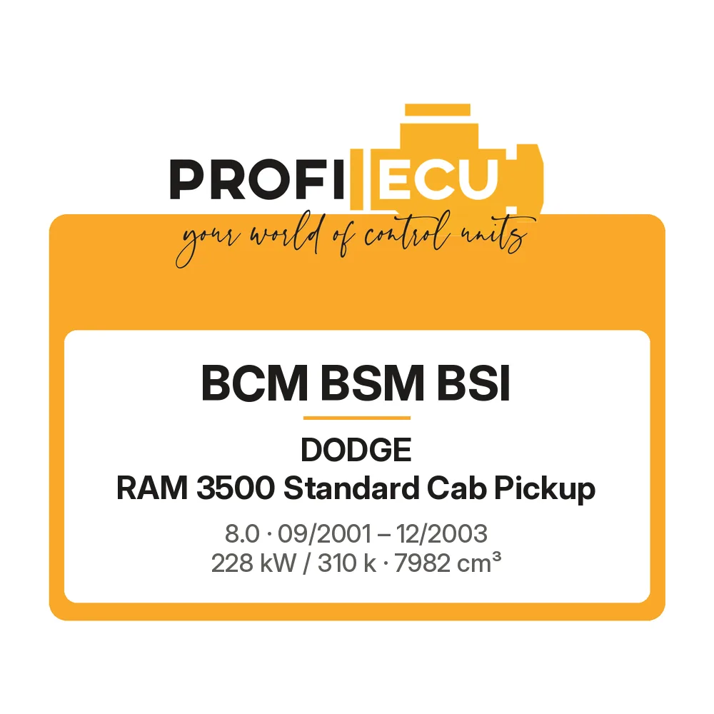 Etiketa ProfiECU: BCM BSM BSI pro Dodge RAM 3500 Standard Cab Pickup 8.0 228 kW