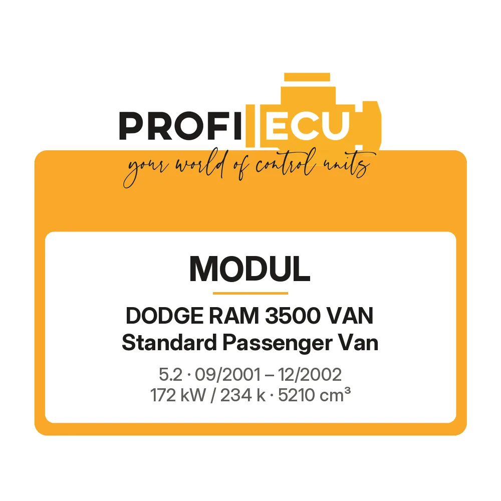 Etiketa ProfiECU: Modul pro Dodge RAM 3500 VAN Standard Passenger Van 5.2 172 kW
