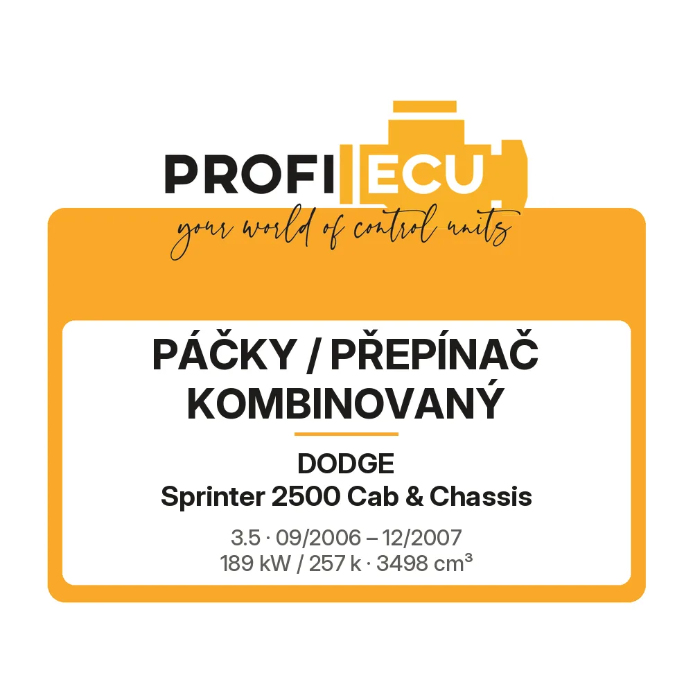 Etiketa ProfiECU: Páčky / Přepínač kombinovaný pro Dodge Sprinter 2500 Cab & Chassis 3.5 189 kW