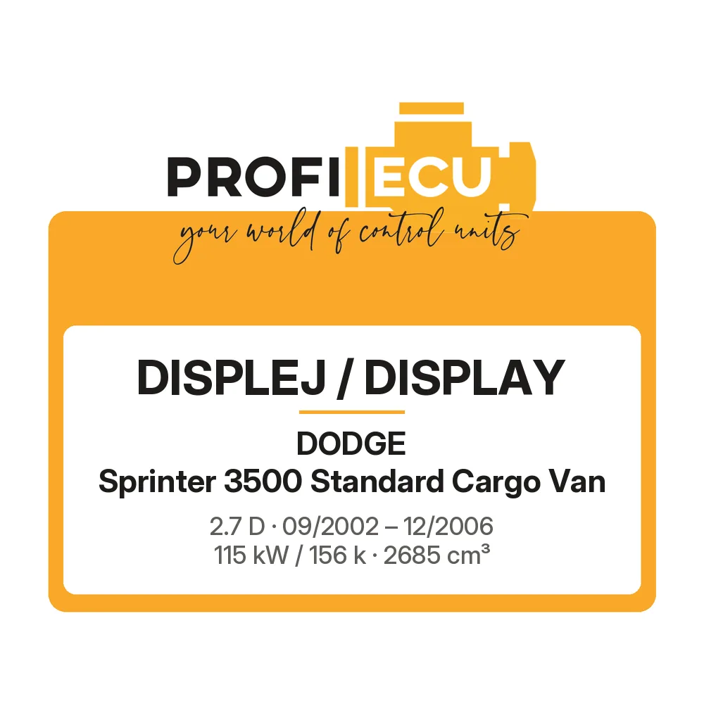 Etiketa ProfiECU: Displej / Display pro Dodge Sprinter 3500 Standard Cargo Van 2.7 D 115 kW