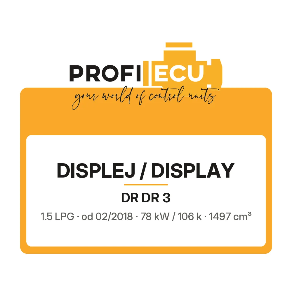 Etiketa ProfiECU: Displej / Display pro DR DR 3 1.5 LPG 78 kW