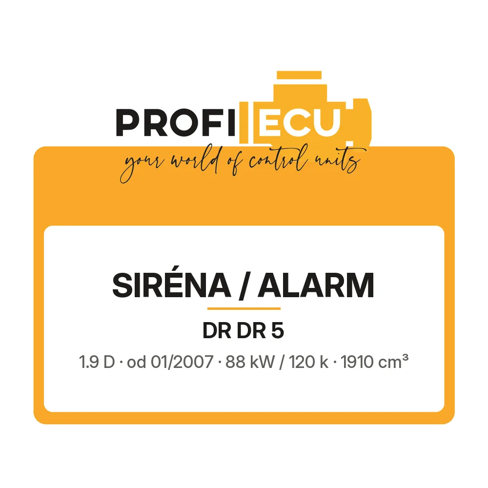 Etiketa ProfiECU: Siréna / Alarm pro DR DR 5 1.9 D 88 kW