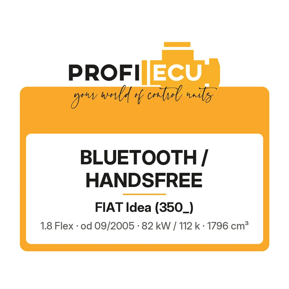 Etiketa ProfiECU: Bluetooth / Handsfree pro Fiat Idea 1.8 Flex 82 kW