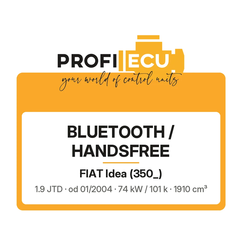 Etiketa ProfiECU: Bluetooth / Handsfree pro Fiat Idea 1.9 JTD 74 kW