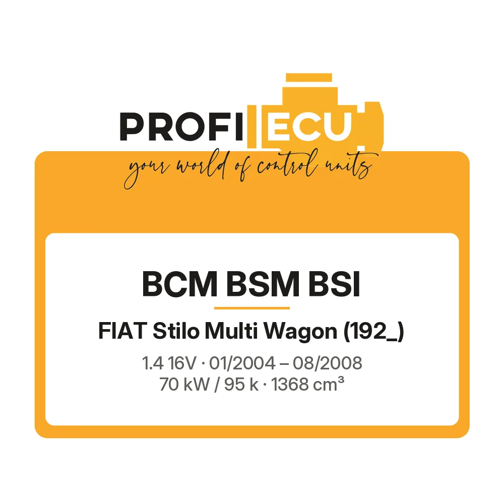 Etiketa ProfiECU: BCM BSM BSI pro Fiat Stilo Multi Wagon 1.4 16V 70 kW