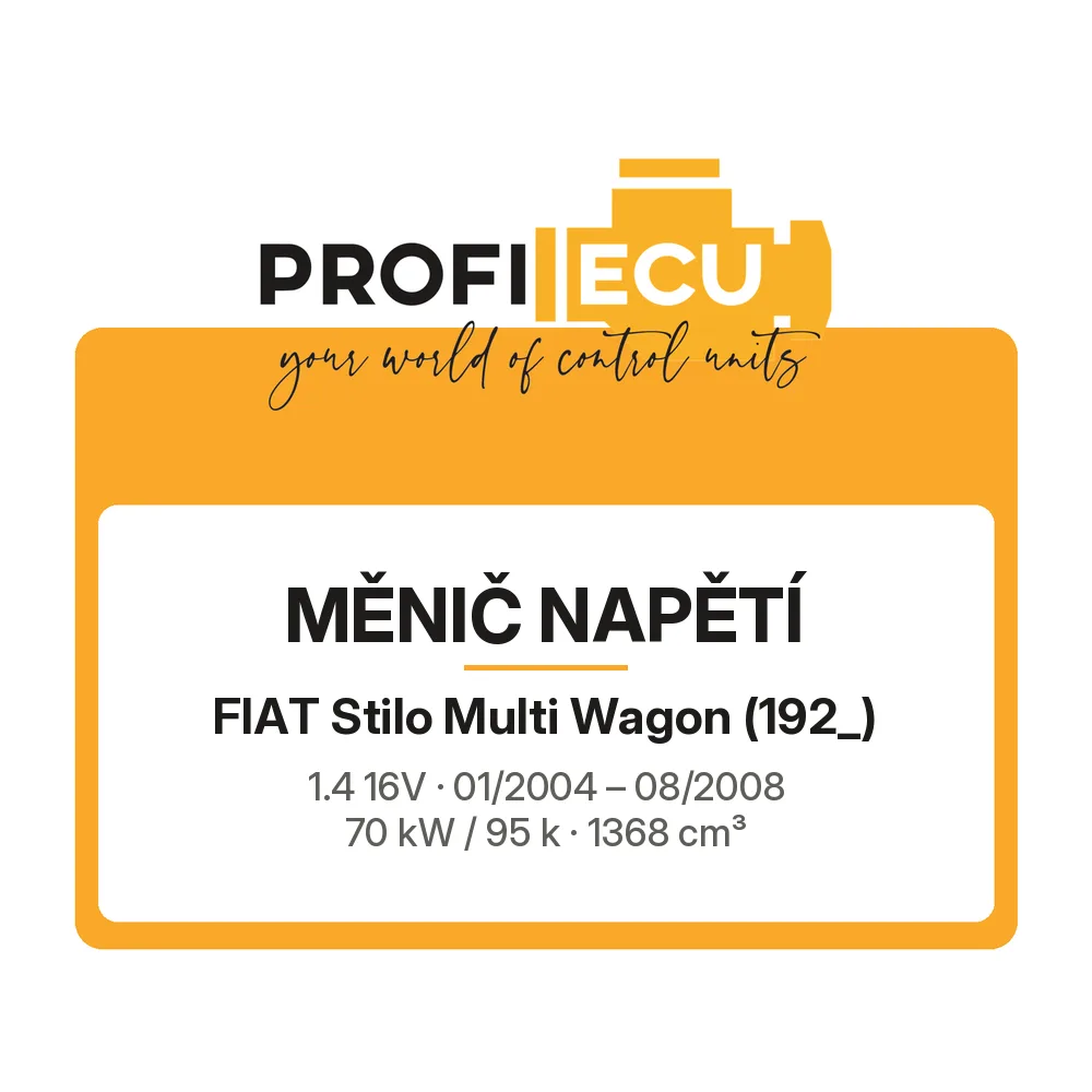 Etiketa ProfiECU: Měnič napětí pro Fiat Stilo Multi Wagon 1.4 16V 70 kW