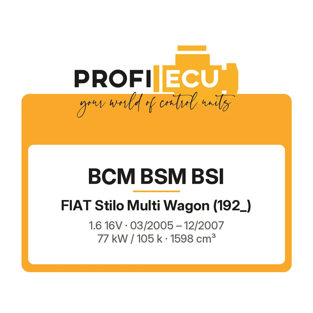 Etiketa ProfiECU: BCM BSM BSI pro Fiat Stilo Multi Wagon 1.6 16V 77 kW