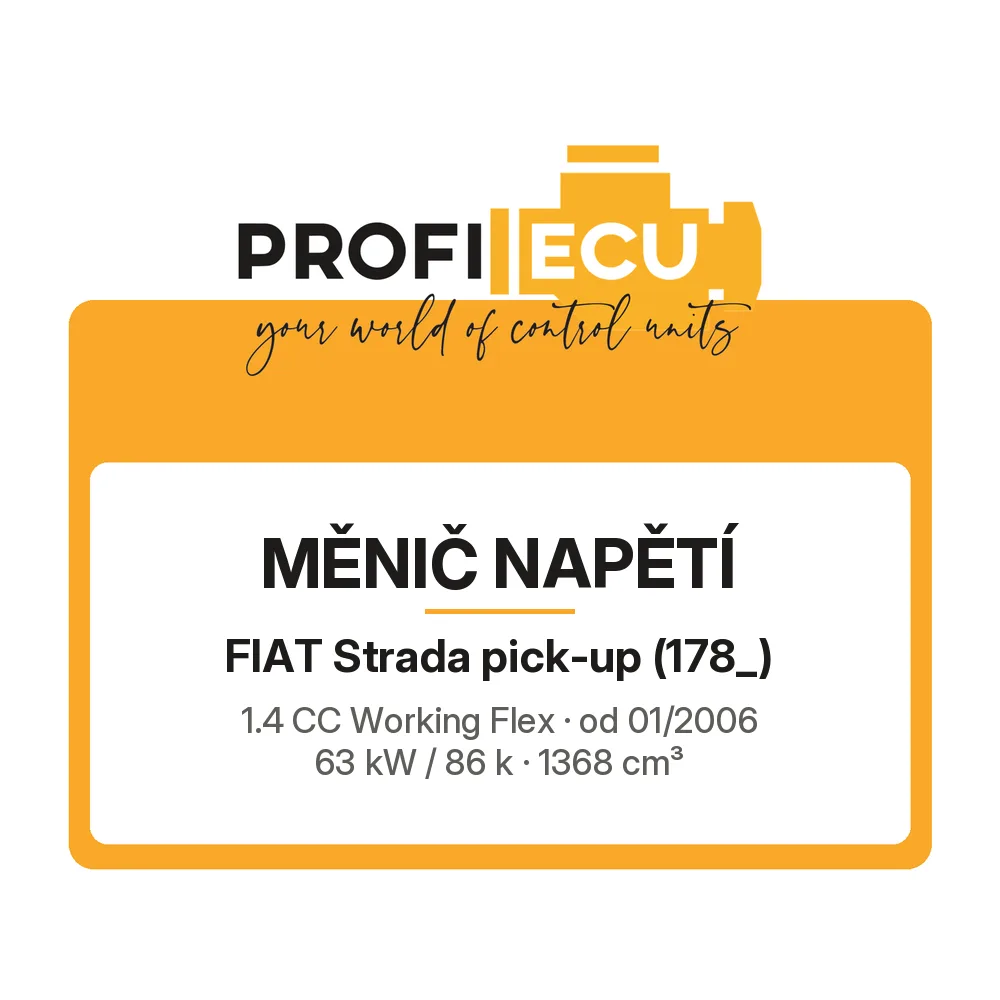 Etiketa ProfiECU: Měnič napětí pro Fiat Strada pick-up 1.4 CC Working Flex 63 kW