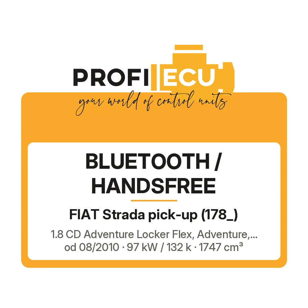 Etiketa ProfiECU: Bluetooth / Handsfree pro Fiat Strada pick-up 1.8 CD Adventure Locker Flex, Adventure,... 97 kW