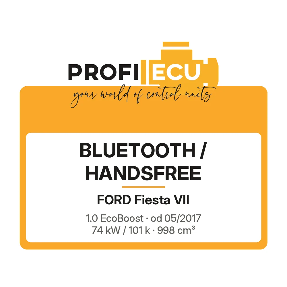 Etiketa ProfiECU: Bluetooth / Handsfree pro Ford Fiesta VII 1.0 EcoBoost 74 kW