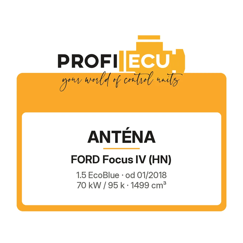 Etiketa ProfiECU: Anténa pro Ford Focus IV 1.5 EcoBlue 70 kW