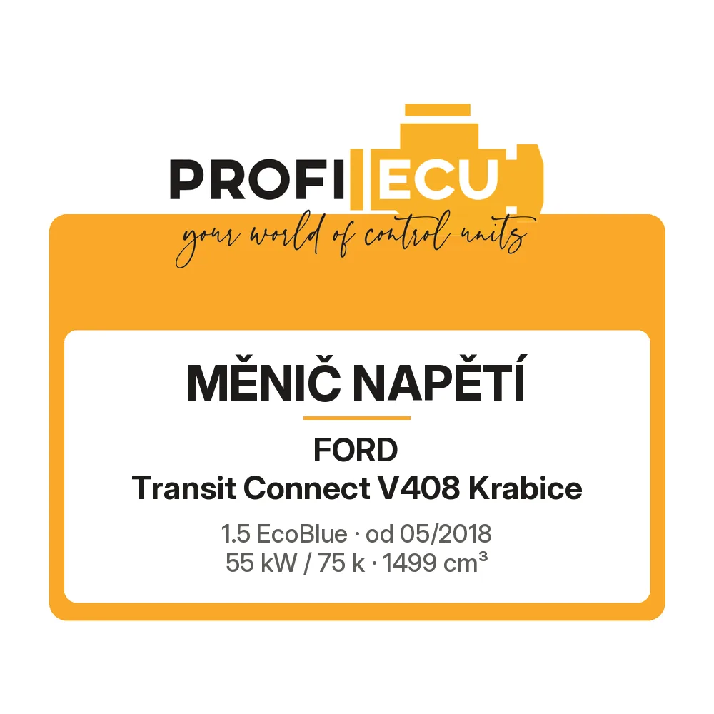 Etiketa ProfiECU: Měnič napětí pro Ford Transit Connect V408 Krabice 1.5 EcoBlue 55 kW