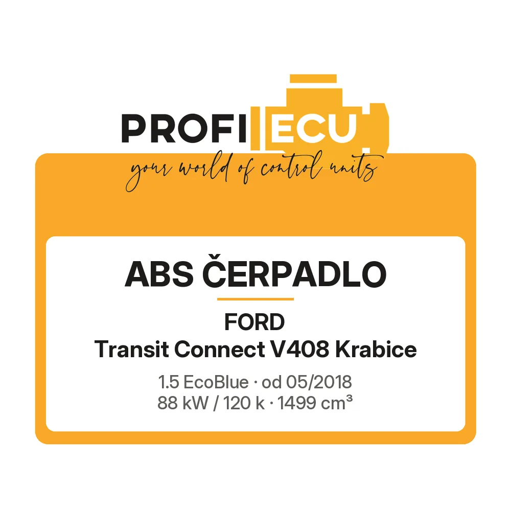 Etiketa ProfiECU: ABS čerpadlo pro Ford Transit Connect V408 Krabice 1.5 EcoBlue 88 kW