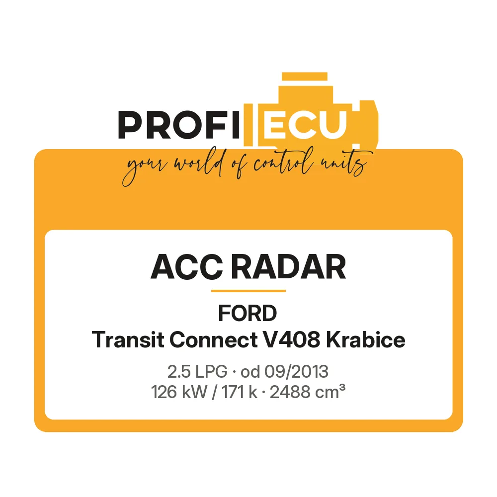 Etiketa ProfiECU: ACC Radar pro Ford Transit Connect V408 Krabice 2.5 LPG 126 kW