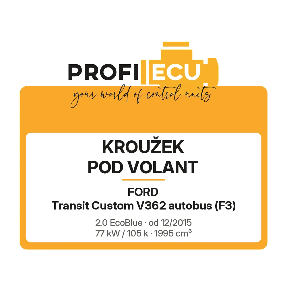Etiketa ProfiECU: Kroužek pod volant pro Ford Transit Custom V362 autobus 2.0 EcoBlue 77 kW