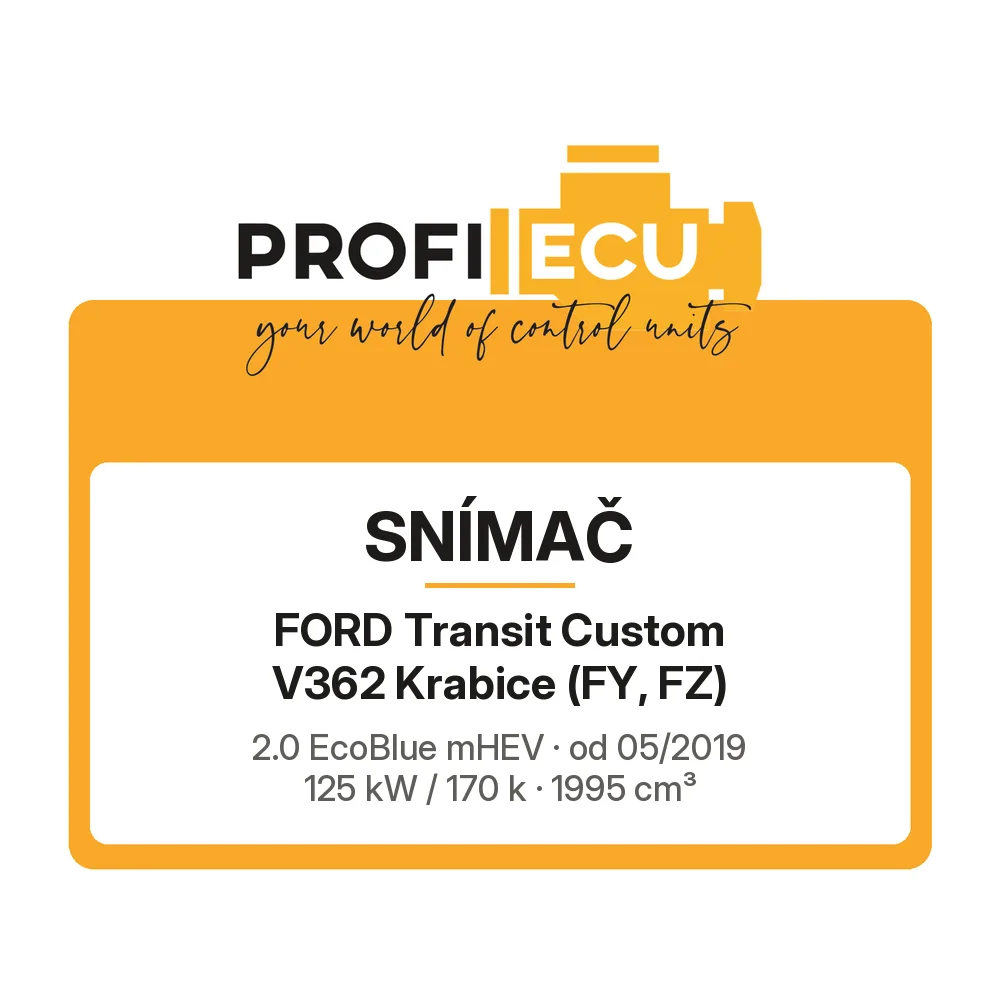 Etiketa ProfiECU: Snímač pro Ford Transit Custom V362 Krabice 2.0 EcoBlue mHEV 125 kW