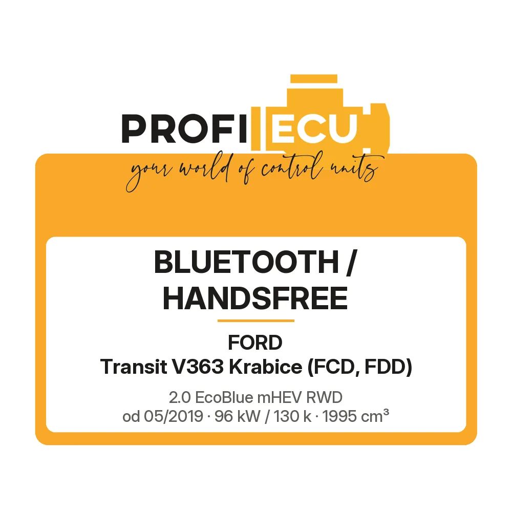 Etiketa ProfiECU: Bluetooth / Handsfree pro Ford Transit V363 Krabice 2.0 EcoBlue mHEV RWD 96 kW