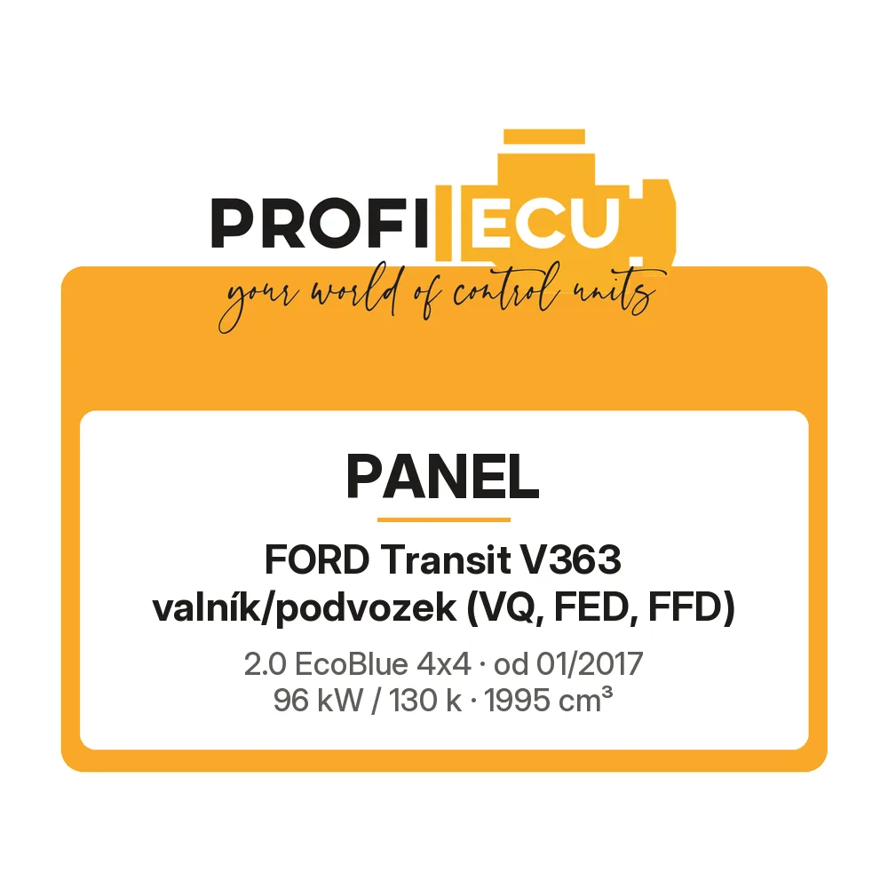 Etiketa ProfiECU: Panel pro Ford Transit V363 valník/podvozek 2.0 EcoBlue 4x4 96 kW