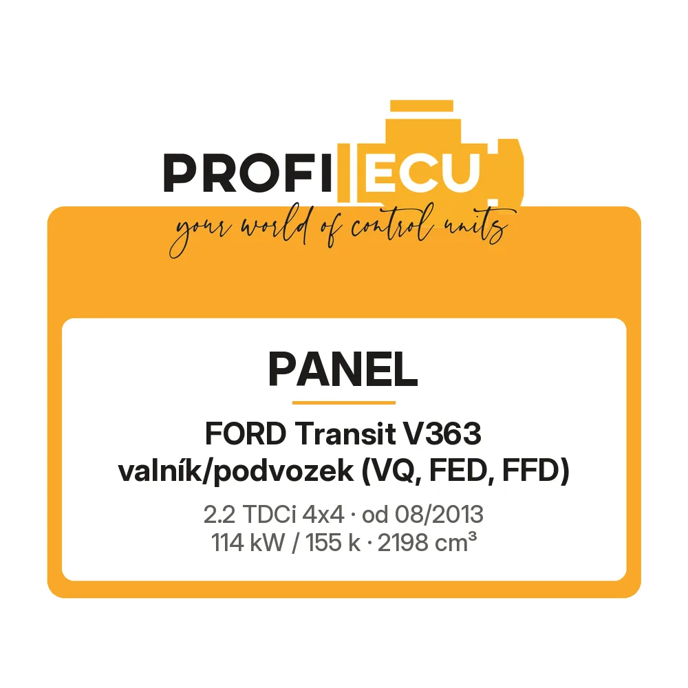 Etiketa ProfiECU: Panel pro Ford Transit V363 valník/podvozek 2.2 TDCi 4x4 114 kW