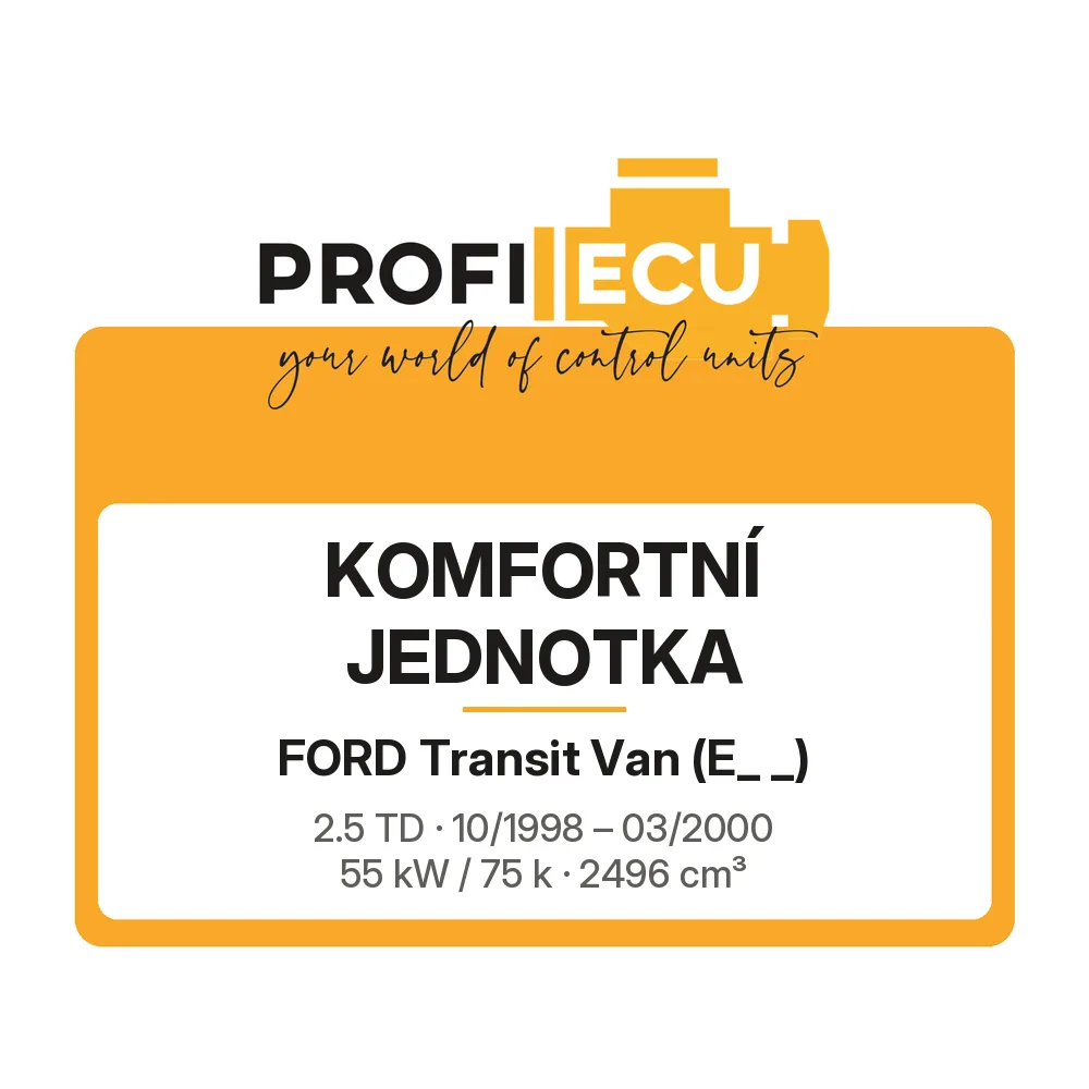 Etiketa ProfiECU: Komfortní jednotka pro Ford Transit Van 2.5 TD 55 kW