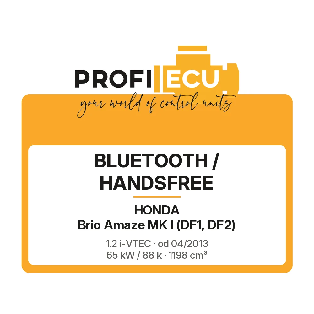Etiketa ProfiECU: Bluetooth / Handsfree pro Honda Brio Amaze MK I 1.2 i-VTEC 65 kW