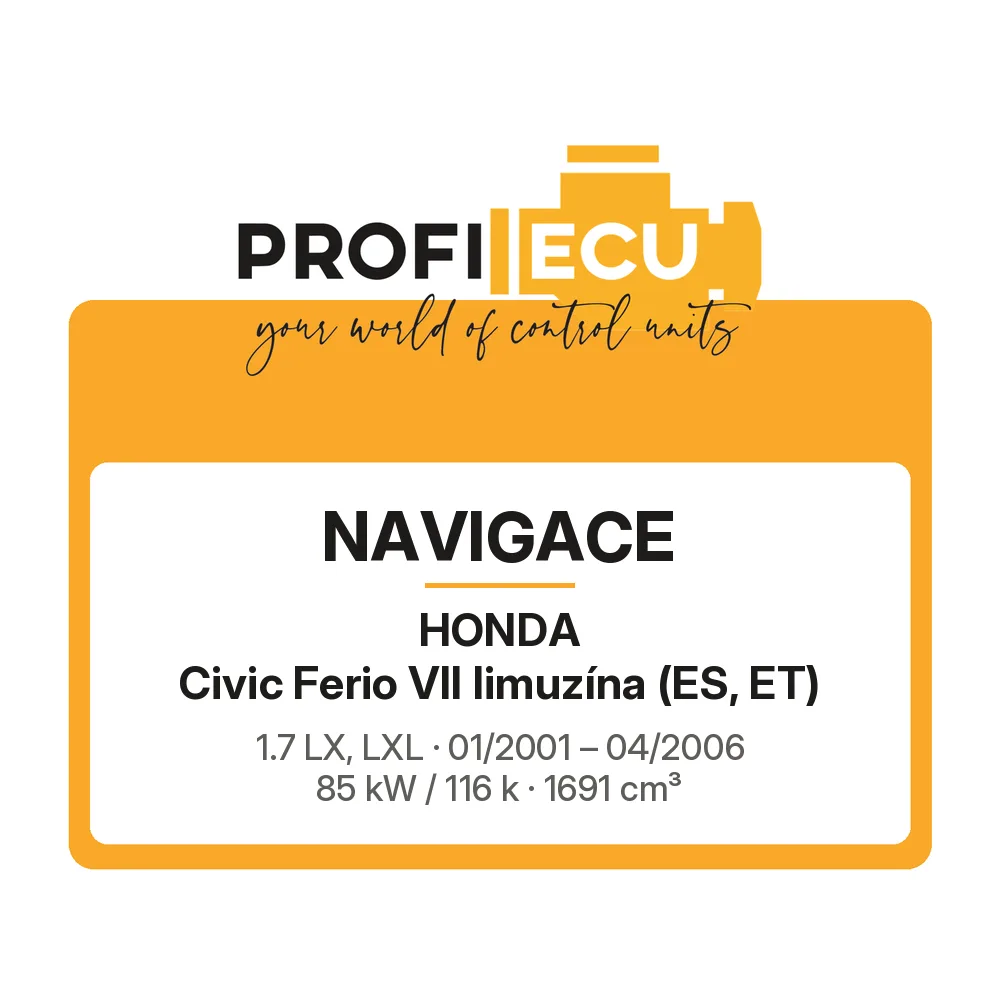 Etiketa ProfiECU: Navigace pro Honda Civic Ferio VII limuzína 1.7 LX, LXL 85 kW