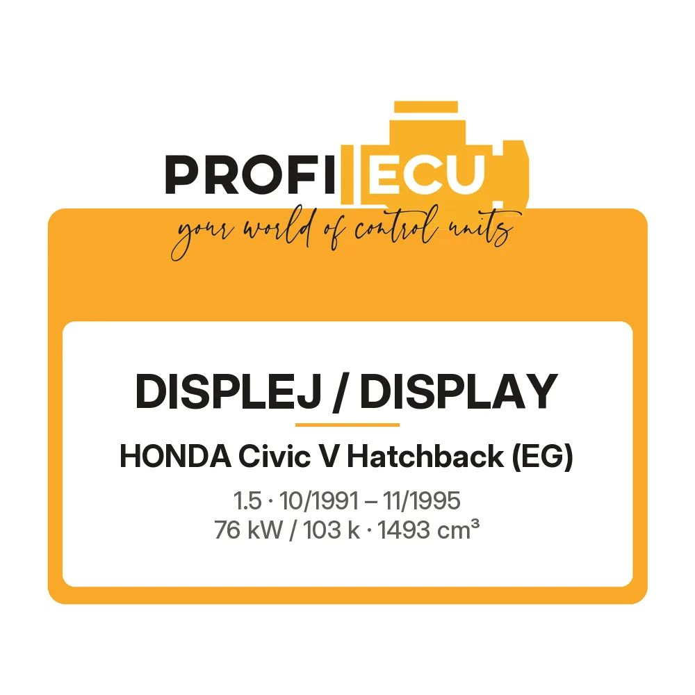Etiketa ProfiECU: Displej / Display pro Honda Civic V Hatchback 1.5 76 kW