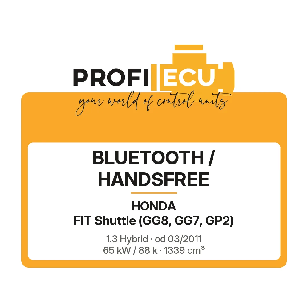 Etiketa ProfiECU: Bluetooth / Handsfree pro Honda FIT Shuttle 1.3 Hybrid 65 kW