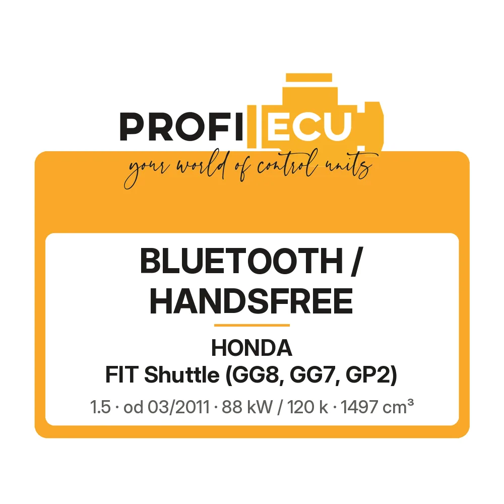 Etiketa ProfiECU: Bluetooth / Handsfree pro Honda FIT Shuttle 1.5 88 kW