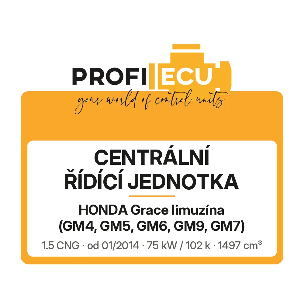 Etiketa ProfiECU: Centrální řídící jednotka pro Honda Grace limuzína 1.5 CNG 75 kW