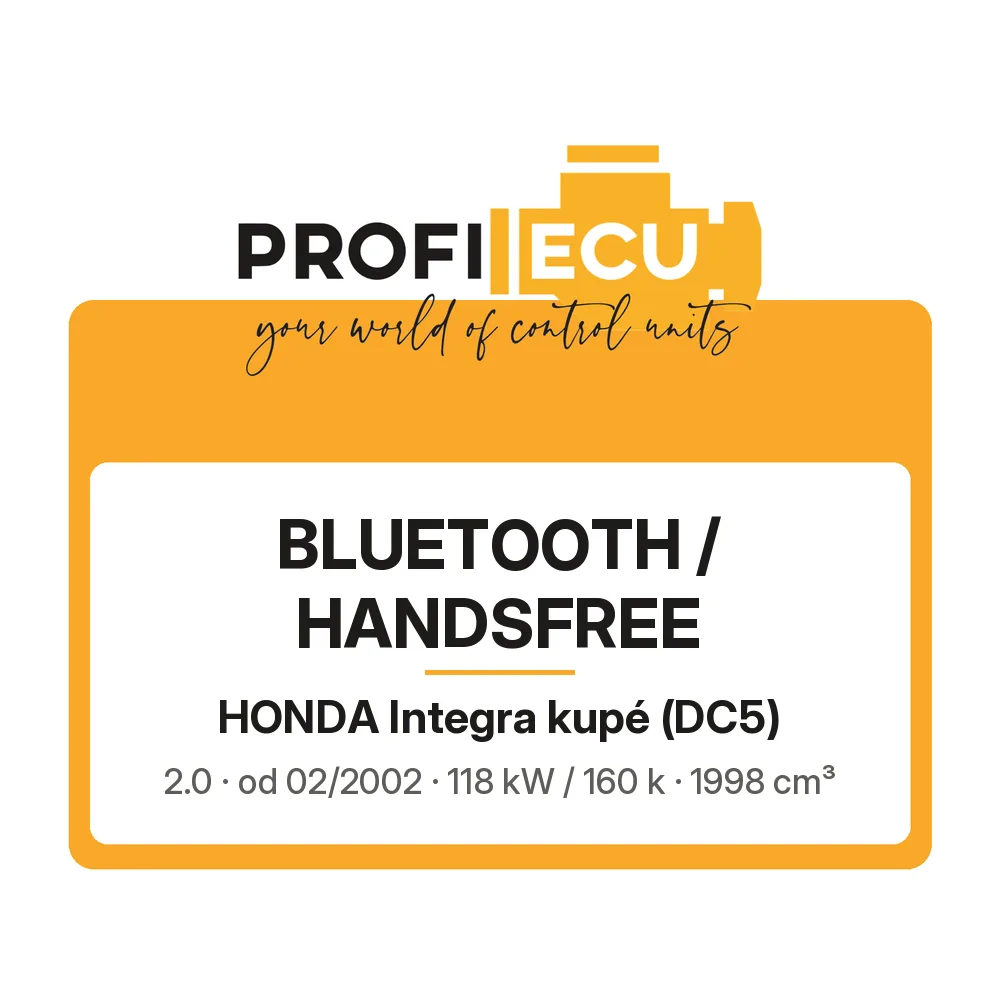 Etiketa ProfiECU: Bluetooth / Handsfree pro Honda Integra kupé 2.0 118 kW
